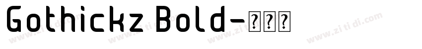 Gothickz Bold字体转换